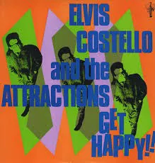 Obal albumu Elvis Costello & The Attractions – Get Happy!!