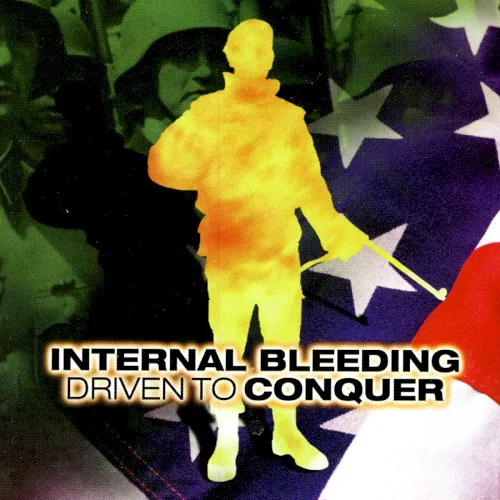 Obal alba Internal Bleeding – Driven to Conquer
