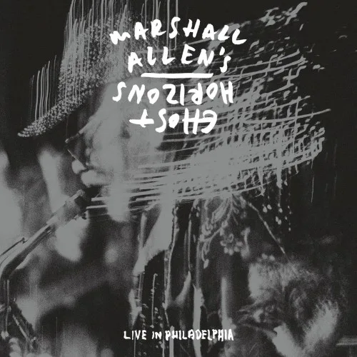 Marshall Allen’s Ghost Horizons