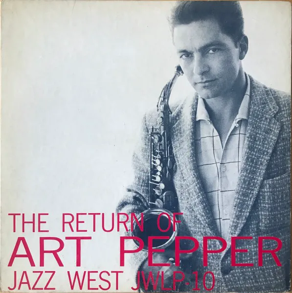 Cover of The Return of Art Pepper