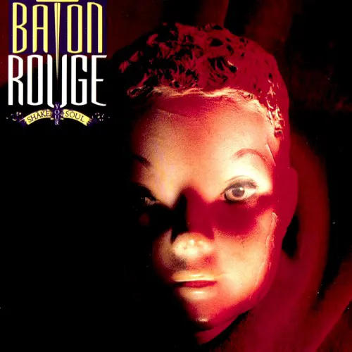 Obal albumu Baton Rouge – Shake Your Soul