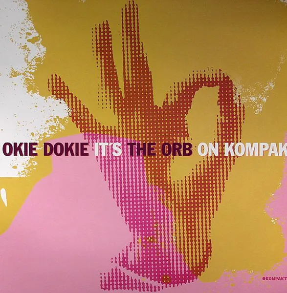 Obal albumu Okie Dokie It’s The Orb on Kompakt