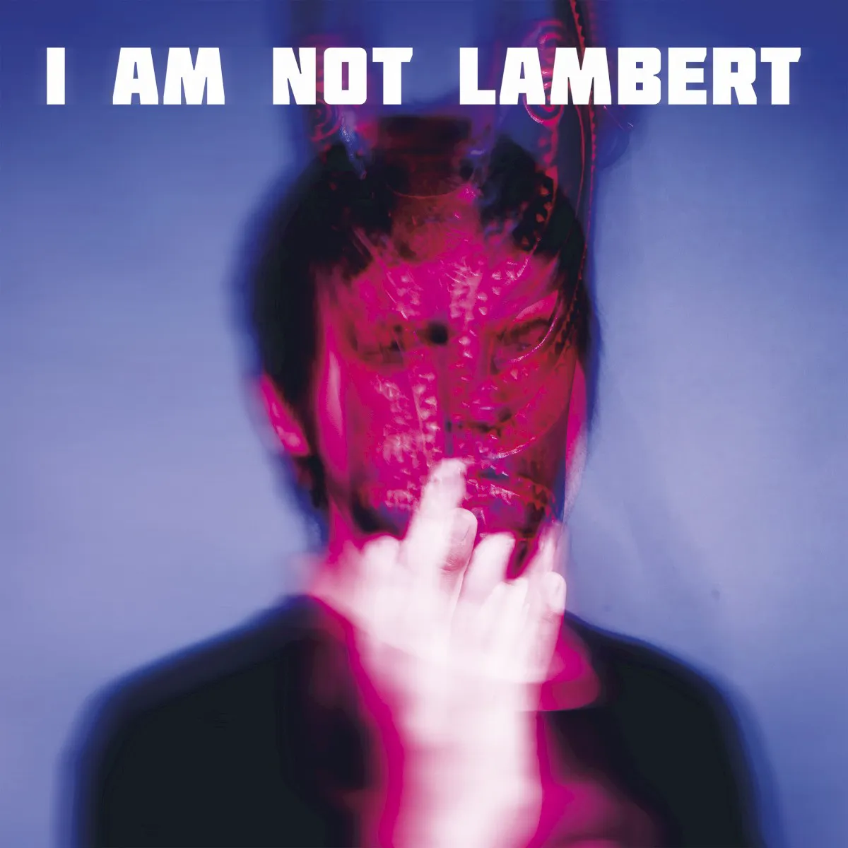 Obal alba I Am Not Lambert