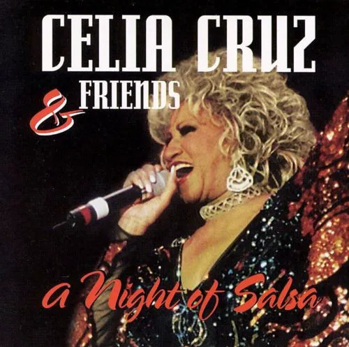 Cover of Celia Cruz, "A Night Of Salsa" Friends – A Night Of Salsa