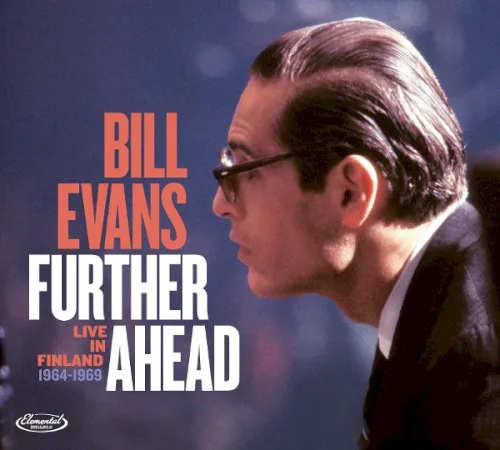 Cover of Bill Evans – Further Ahead (Live In Finland 1964-1969)