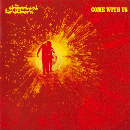 Obal albumu The Chemical Brothers – Come With Us