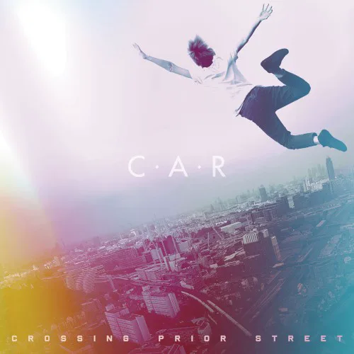 Cover of C.A.R. – Crossing Prior Street