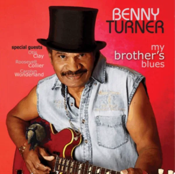 Obal alba Benny Turner – My Brother’s Blues