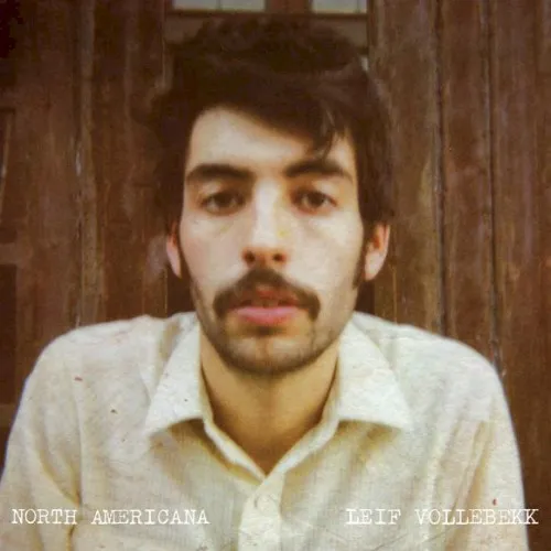 Obal albumu Leif Vollebekk – North Americana