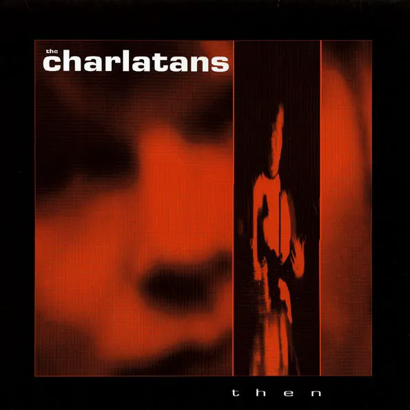 Obal alba The Charlatans – Then