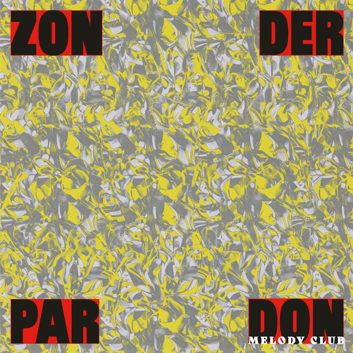 Obal albumu Zonder Pardon