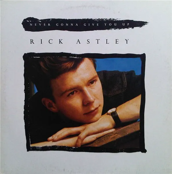 Obal alba Rick Astley – Never Gonna Give You Up