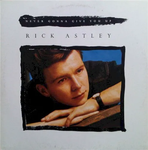 Obal alba Rick Astley – Never Gonna Give You Up
