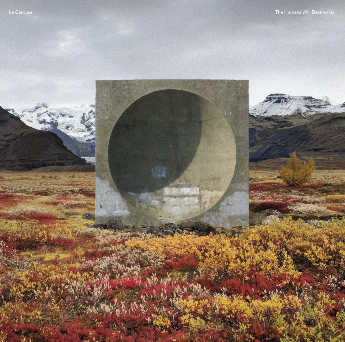 Obal alba Le Carousel – The Humans Will Destroy Us