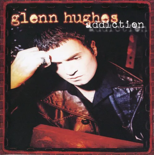 Cover of Glenn Hughes – Addiction