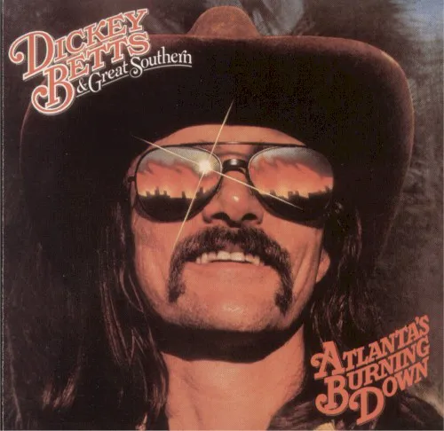 Cover of Dickey Betts & Great Southern – Atlanta's Burning Down