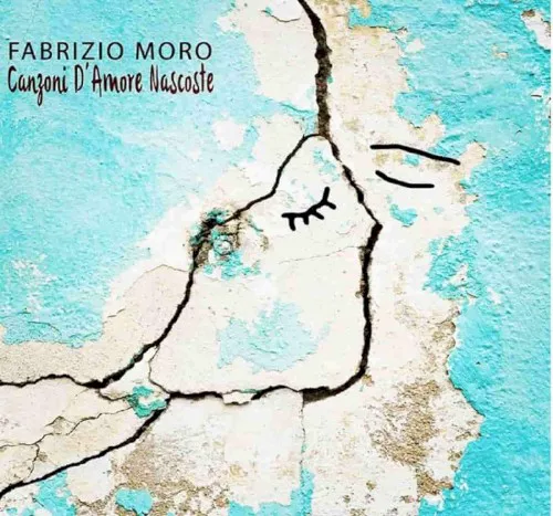 Cover of Fabrizio Moro – Canzoni d’amore nascoste