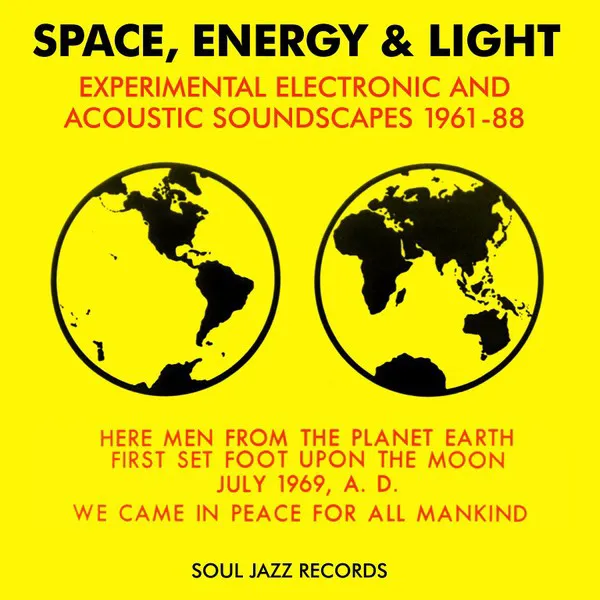 Obal alba Space Energy & Light: Experimental Electronic & Acoustic Soundscapes 1961-88