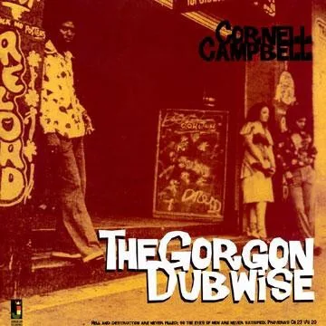 Obal alba Cornell Campbell – The Gorgon Dubwise