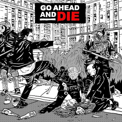Obal alba Go Ahead and Die – Go Ahead and Die