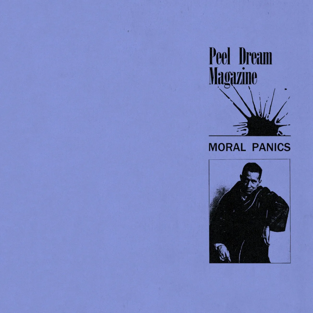 Obal alba Peel Dream Magazine – Moral Panics