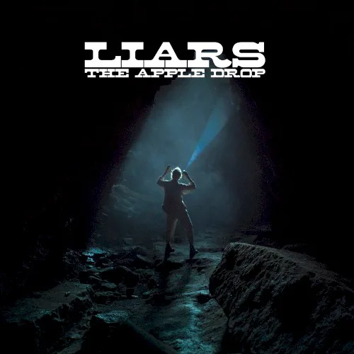 Cover of Liars – The Apple Drop