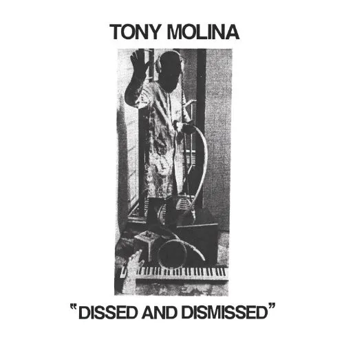 Cover of Tony Molina – Dissed and Dismissed