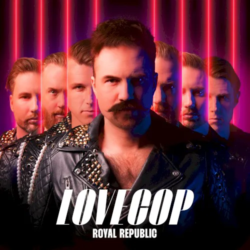 Cover of Royal Republic – LoveCop
