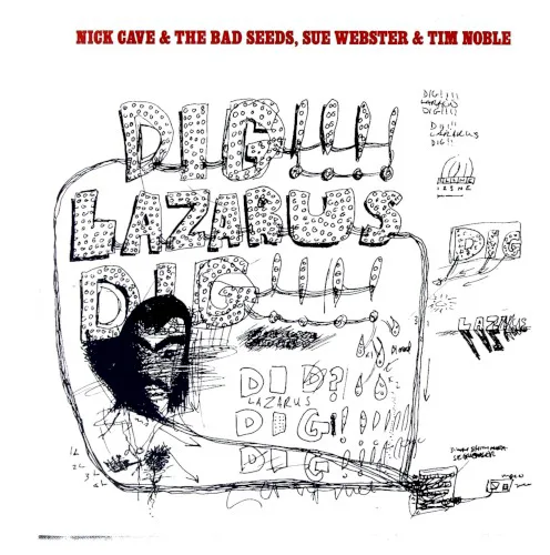 Cover of Nick Cave & the Bad Seeds – Dig, Lazarus, Dig!!!