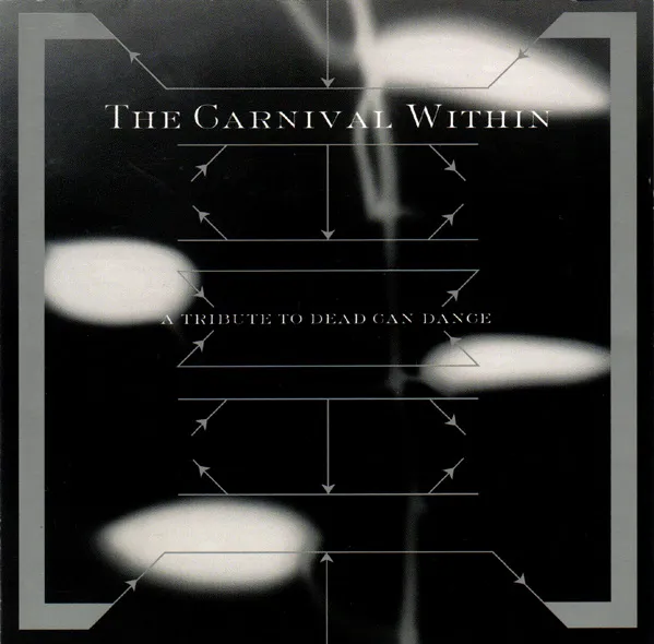 Obal albumu The Carnival Within: A Tribute to Dead Can Dance