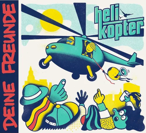 Cover of Deine Freunde – Helikopter