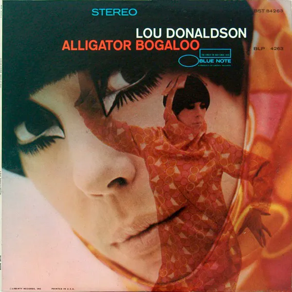 Cover of Lou Donaldson – Alligator Bogaloo