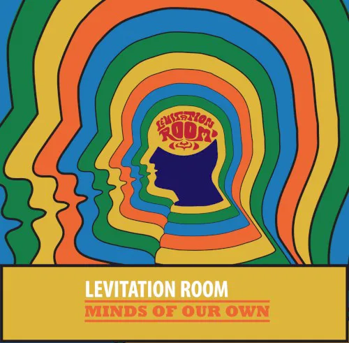 Cover of Levitation Room – Minds of Our Own