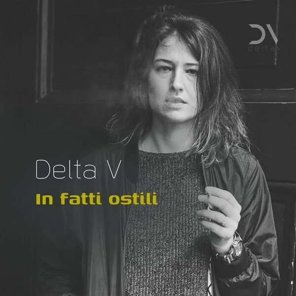 Obal albumu Delta V – In fatti ostili
