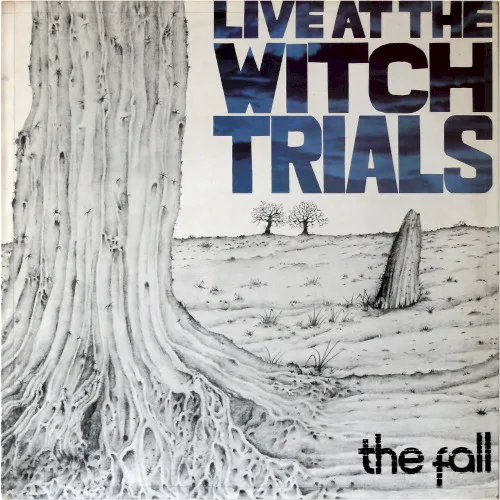 Cover of The Fall – Live at the Witch Trials
