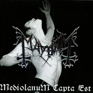 Obal alba Mayhem – Mediolanum Capta Est