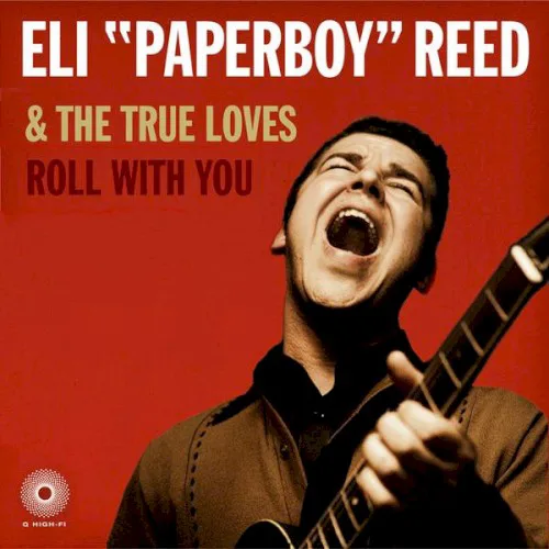 Cover of Eli “Paperboy” Reed – Roll With You
