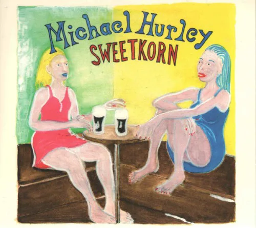 Cover of Michael Hurley – Sweetkorn