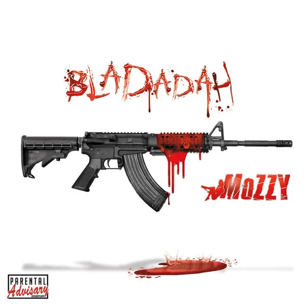Obal alba Mozzy – Bladadah