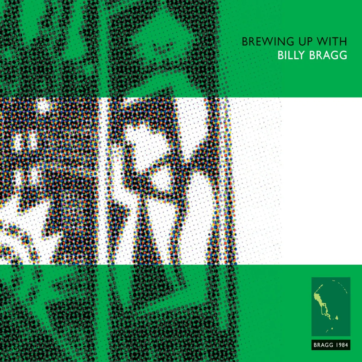 Obal alba Billy Bragg – Brewing Up With Billy Bragg