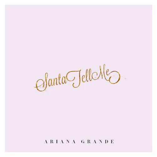 Cover of Ariana Grande – Santa Tell Me