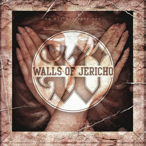 Cover of Walls of Jericho – No One Can Save You From Yourself