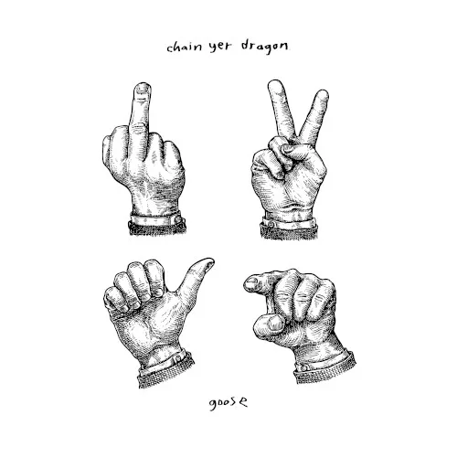 Cover of Goose – Chain Yer Dragon
