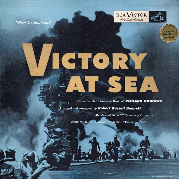 Obal alba RCA Victor Symphony Orchestra, Richard Rodgers, Robert Russell Bennett – Victory at Sea, Volume 1