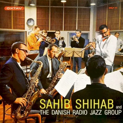 Obal alba Sahib Shihab, The Danish Radio Jazz Group – Sahib Shihab and The Danish Radio Jazz Group