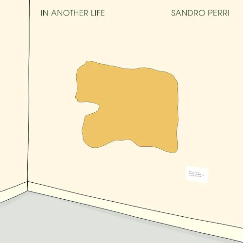 Cover of Sandro Perri – In Another Life