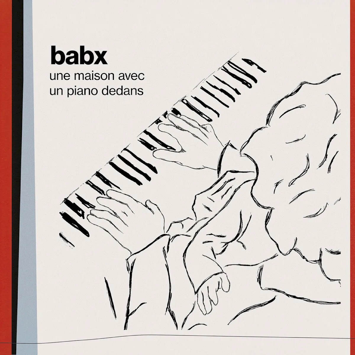 Obal alba Babx – Une maison avec un piano dedans