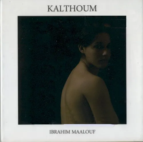 Cover of Ibrahim Maalouf – Kalthoum