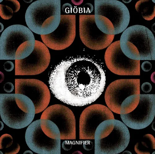 Cover of Giöbia – Magnifier