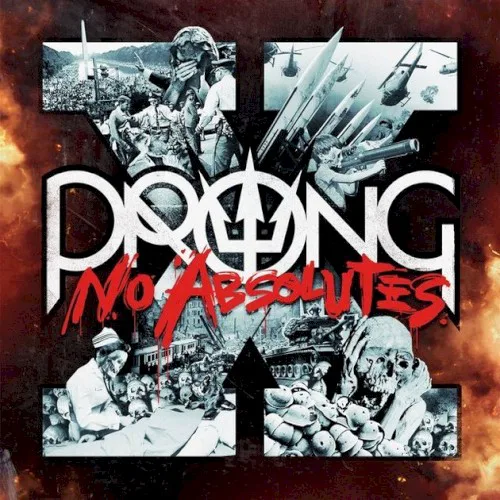 Cover of Prong – X-No Absolutes